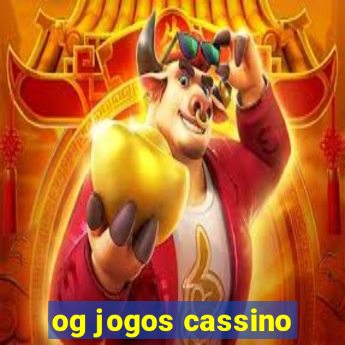 og jogos cassino